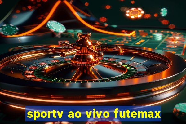 sportv ao vivo futemax